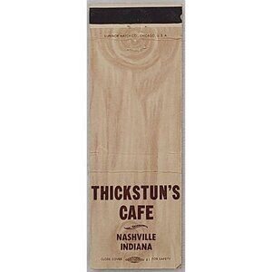 Vintage Matchbook Cover Thickstun’s Cafe Nashville IN Indiana
